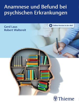cover image of Anamnese und Befund bei psychischen Erkrankungen
